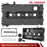Engine Valve Cover 55564395 for Opel Vauxhall Astra H Insignia A 1.6 1.8